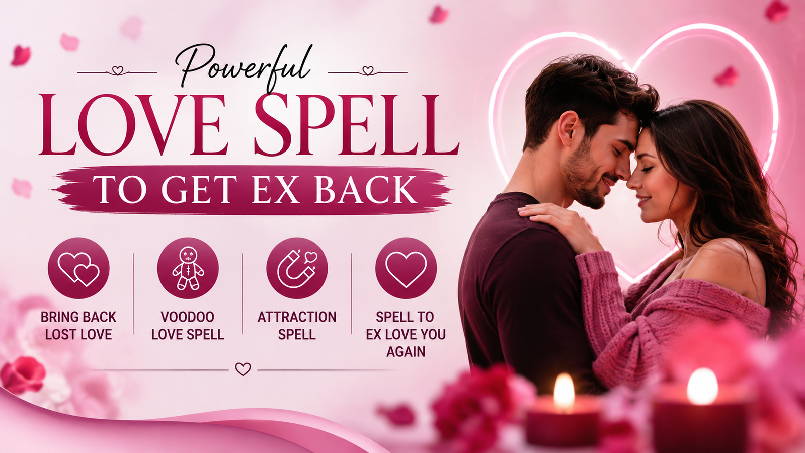 Powerful Love Spell To Get Ex Back